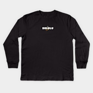 Delulu Kids Long Sleeve T-Shirt